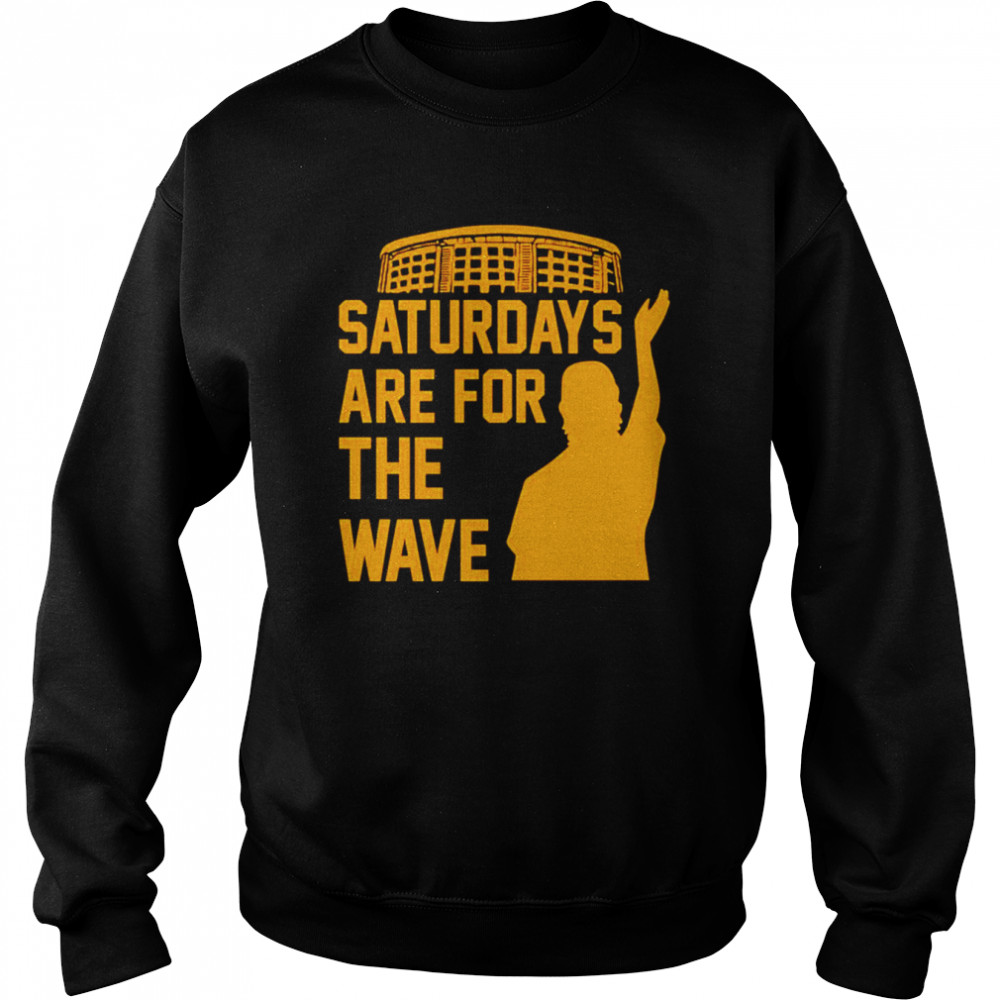 Saturdays are for the wave  Unisex Sweatshirt