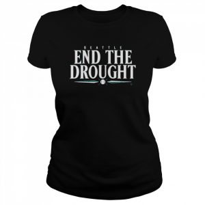 Seattle End The Drought Baseball  Classic Women's T-shirt