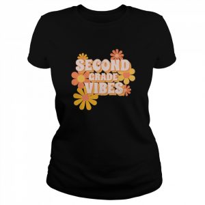 Second Grade Vibes Flowers Shirt Classic Women's T-shirt