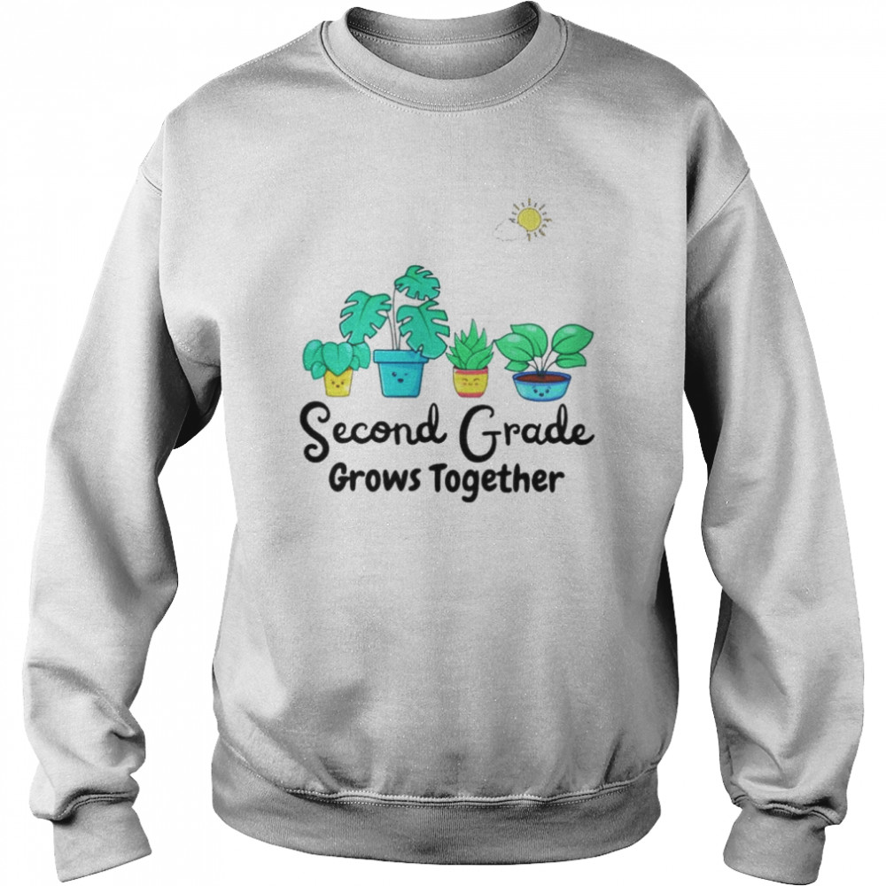 Second grade grows together  Unisex Sweatshirt