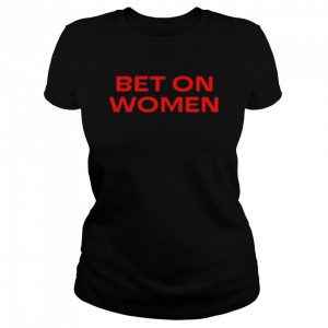 Serena Williams Bet On Women  Classic Women's T-shirt