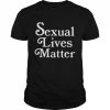 Sexual lives matter  Classic Men's T-shirt