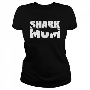 Shark Mom Shark Lover Gift For Mother Zoo Animal Shirt Classic Women's T-shirt