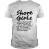 Short girls god only lets things grow until they’re perfect  Classic Men's T-shirt