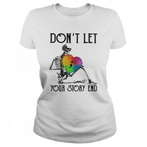 Skeleton hug Heart don’t let your story end  Classic Women's T-shirt