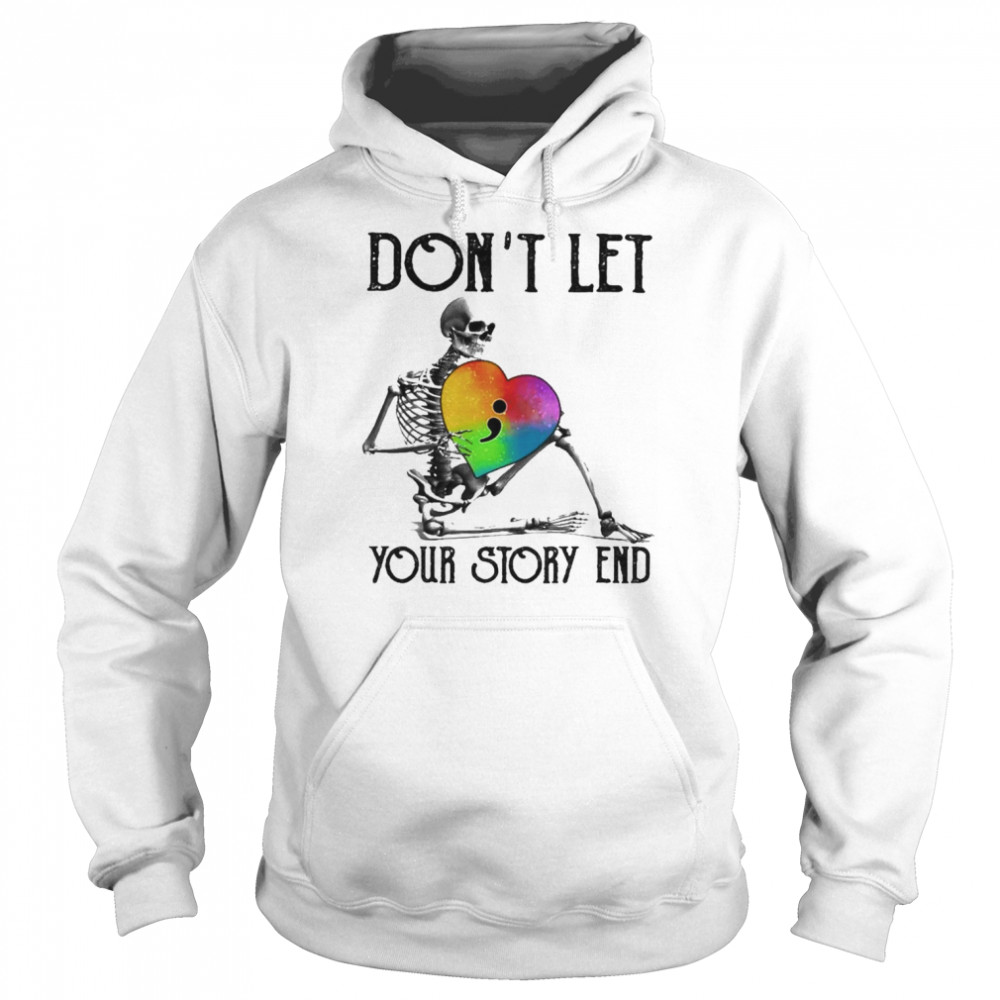 Skeleton hug Heart don’t let your story end  Unisex Hoodie