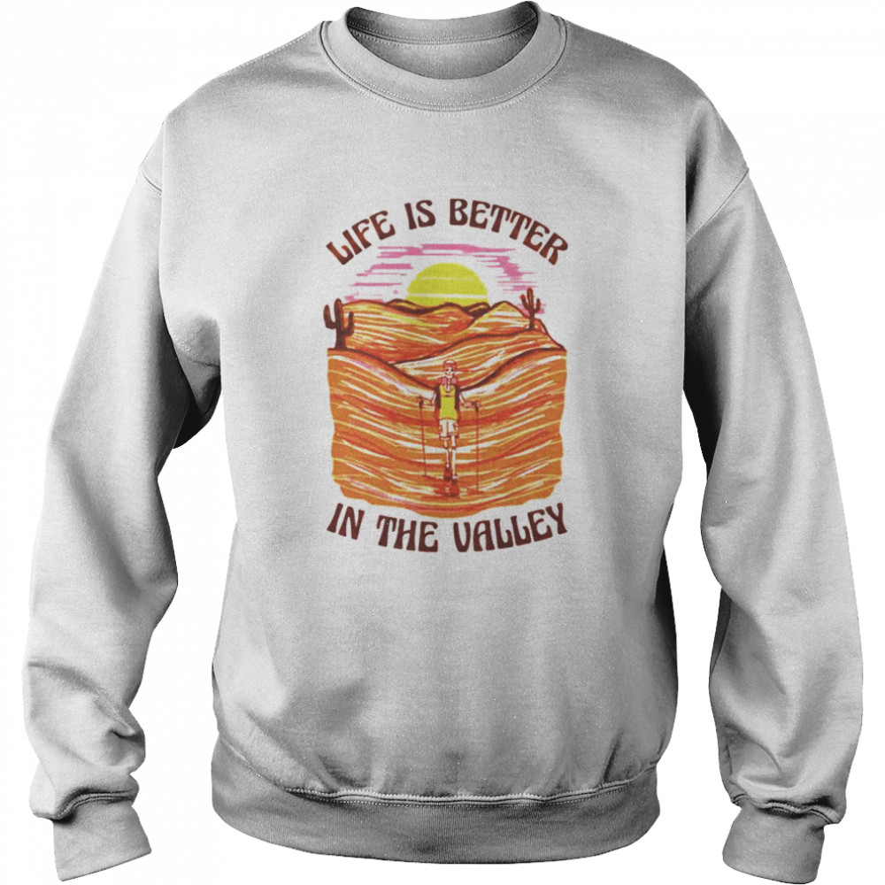 Skeleton life is better az ii  Unisex Sweatshirt