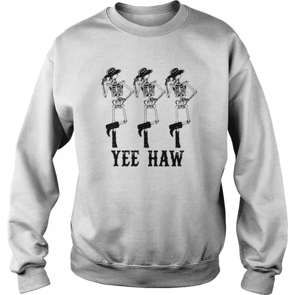 Skeleton yeehaw  Unisex Sweatshirt