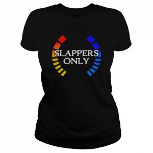 Slappers only  Classic Women's T-shirt