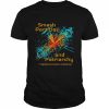 Smash Particles And Patriarchy Physicists For Inclusion In Science Shirt Classic Men's T-shirt