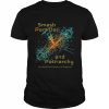 Smash particles and patriarchy physicists for inclusion in science  Classic Men's T-shirt