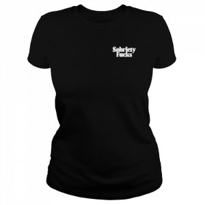 Sobriety fuck  Classic Women's T-shirt