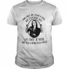 Some girls are sugar and spice and everything nice I’m sage and hood  Classic Men's T-shirt