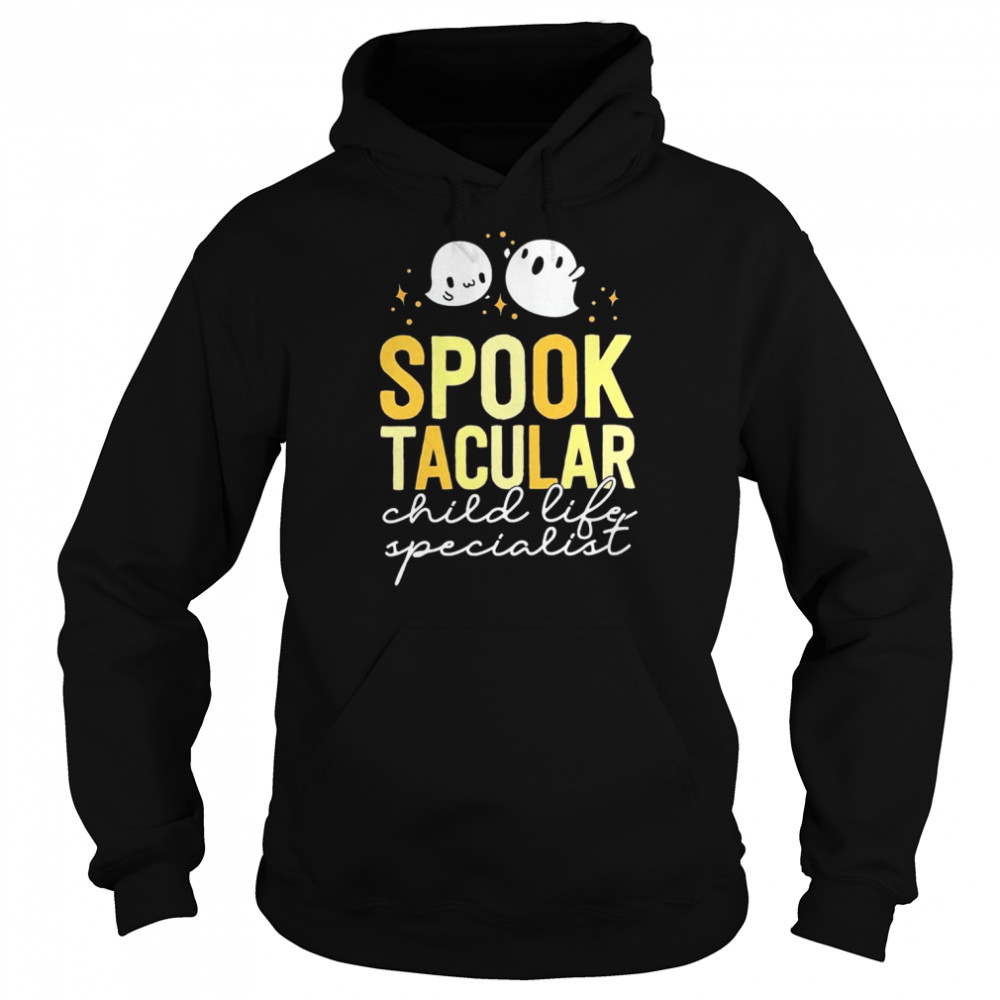 Spooktacular Child Life Specialist Halloween Shirt Unisex Hoodie