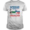 Spread My Work Ethic Not My Wealth Vote Tea Party 2012  Classic Men's T-shirt