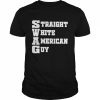 Straight White American Guy Shirt Classic Men's T-shirt