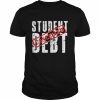 Student Debt Cancelled Student Loan  Classic Men's T-shirt