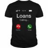 Student Loans Calling Decline Or Accept  Classic Men's T-shirt