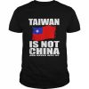 Taiwan Is Not China And Never Will Be T-Shirt Classic Men's T-shirt