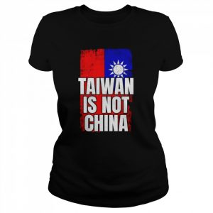 Taiwan Is Not China, West Taiwan China T-Shirt Classic Women's T-shirt