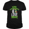 Teacher Halloween School Psychologists Love Brains Shirt Classic Men's T-shirt