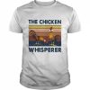 The Chicken Whisperer vintage T-Shirt Classic Men's T-shirt