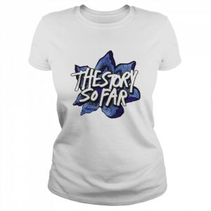 The Story So Far Flower  Classic Women's T-shirt