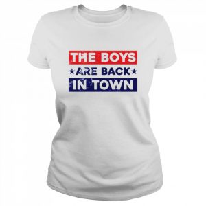 The boys are back in towm  Classic Women's T-shirt