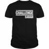 The challenge sarah  Classic Men's T-shirt