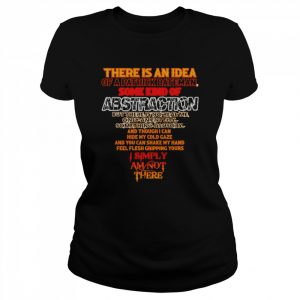 There is an idea of a patrick bateman some kind of abstraction unisex T- Classic Women's T-shirt