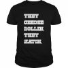 They ceedee rollin they hatin T- Classic Men's T-shirt