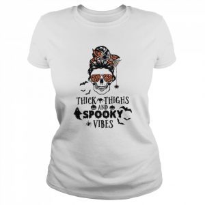 Thick thighs and spooky vibes messy bun spooky Halloween  Classic Women's T-shirt