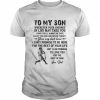 To My Son Wherever Your Journey In Life May Take You  Classic Men's T-shirt