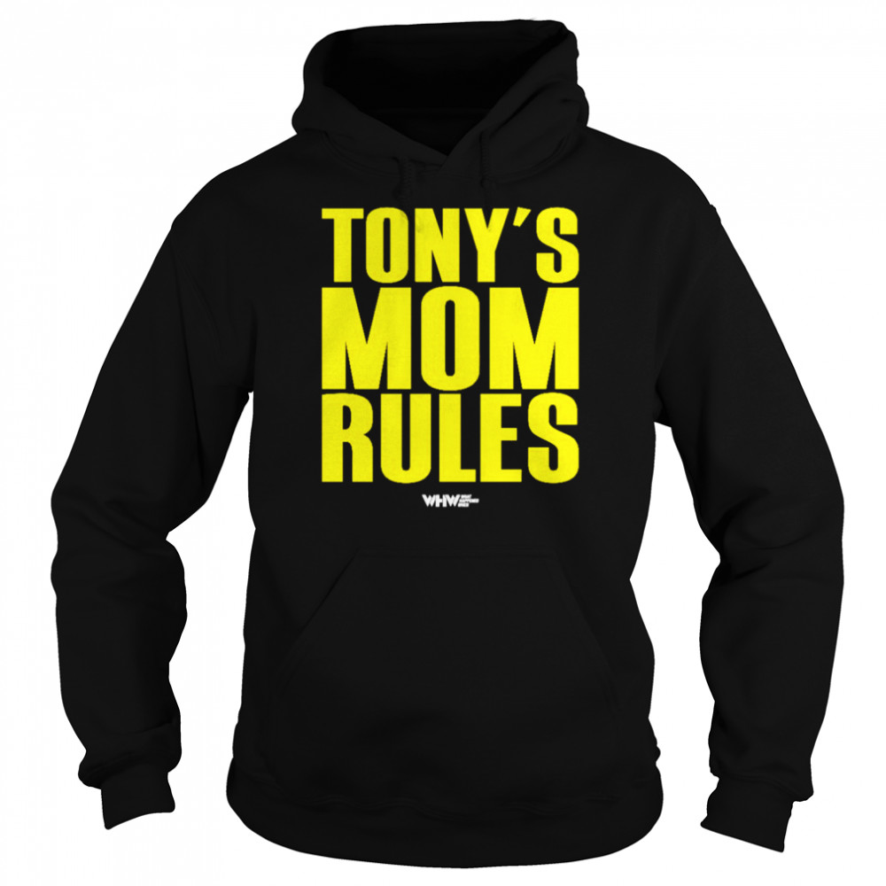 Tony’s Mom Rules  Unisex Hoodie