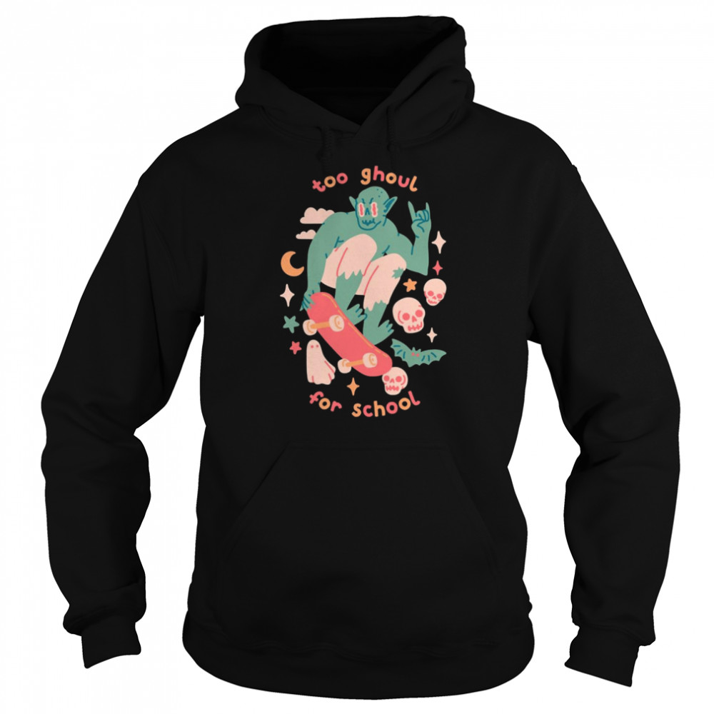 Too Ghoul For School Fanart  Unisex Hoodie