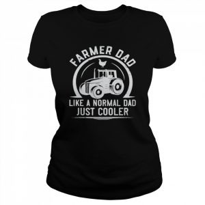 Tractor Dad Like A Regular Dad But Cooler  Classic Women's T-shirt