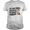 Tu No Eres Bebecita To Eres Bebesota  Classic Men's T-shirt