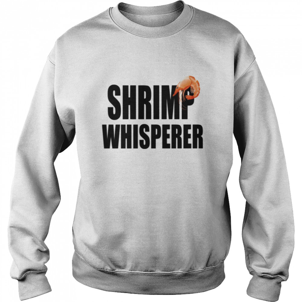 Typo Shrimp Whisperer Funny  Unisex Sweatshirt