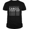 Typography Student Loan Forgiveness Recipient Cancel Student Debt  Classic Men's T-shirt