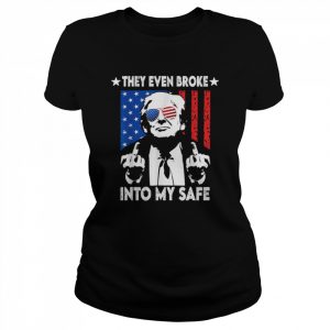 US Flag Glasses They Even Broke Into My Safe Trump  Classic Women's T-shirt