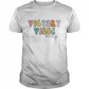 Victory Vibes Only Shirt Classic Men's T-shirt