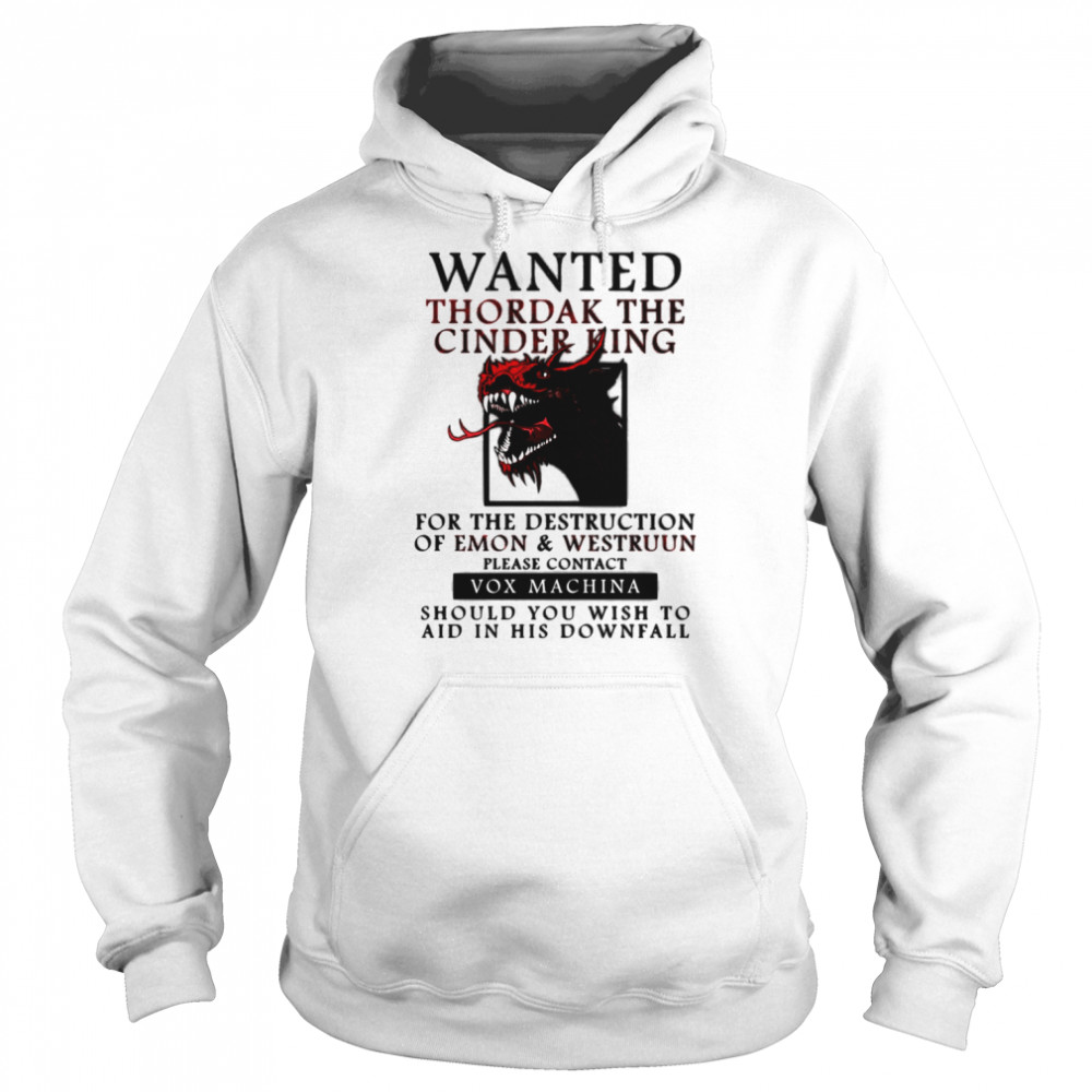 Wanted Thordak The Cinder King Critical Role  Unisex Hoodie