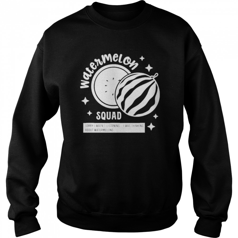 Watermelon Squad Team Tropical Fruits Shirt Unisex Sweatshirt