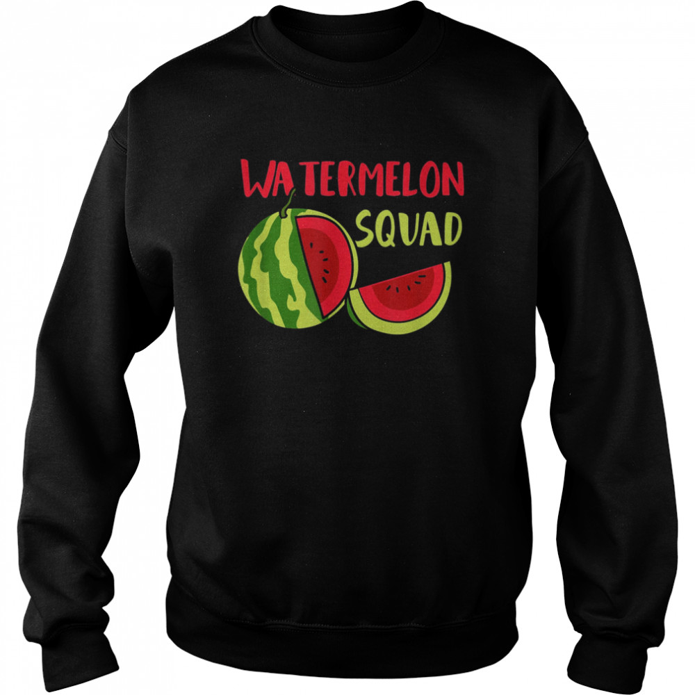 Watermelon Squad Tropical Fruits T-Shirt Unisex Sweatshirt