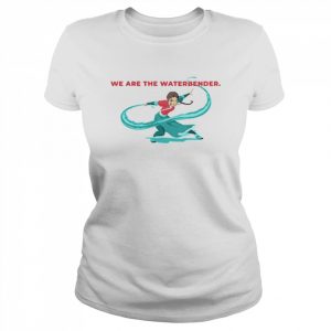 We are the waterbender  Classic Women's T-shirt