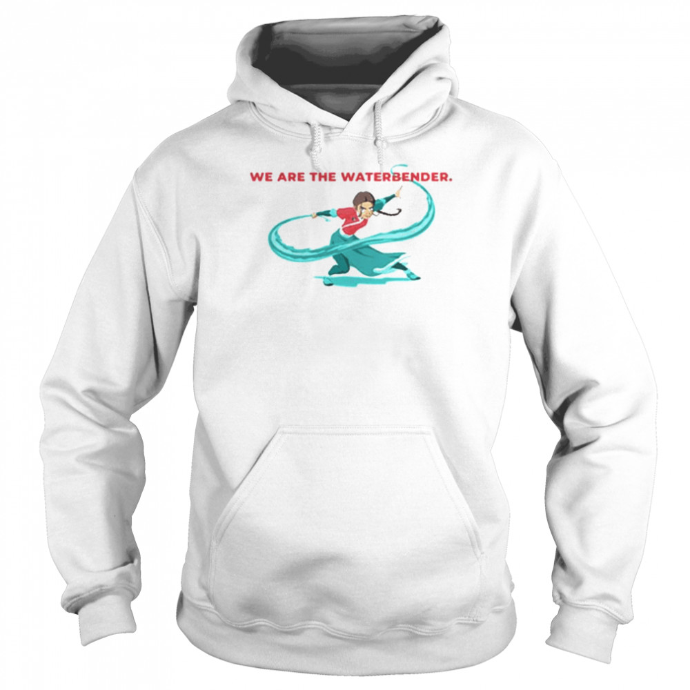 We are the waterbender  Unisex Hoodie