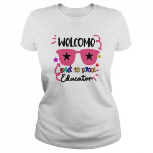 Welcome Back To School Educator Shirt Classic Women's T-shirt