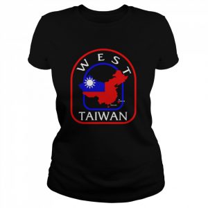 West Taiwan Chinese Taiwanese Peace Country Free Independence Movement T-Shirt Classic Women's T-shirt