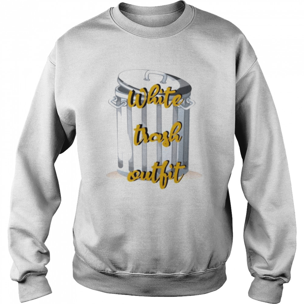 White trash outfit  Unisex Sweatshirt