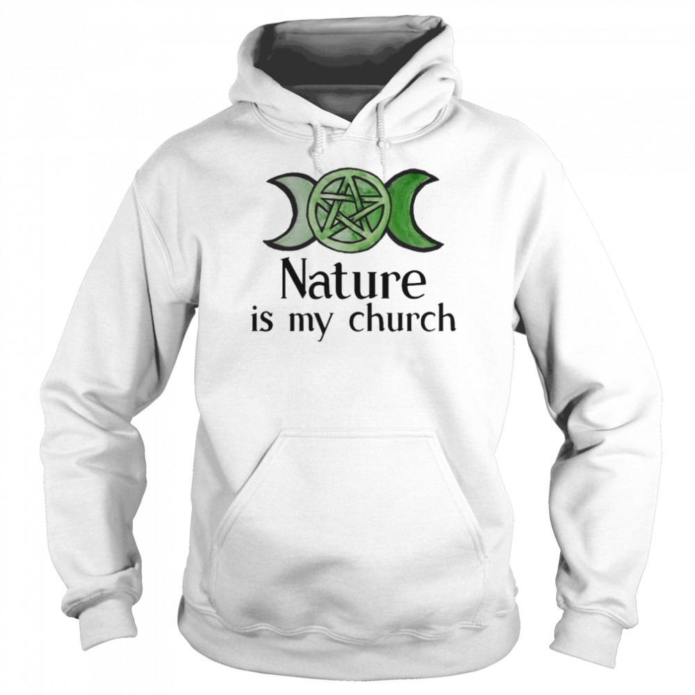 Witch nature is my church  Unisex Hoodie